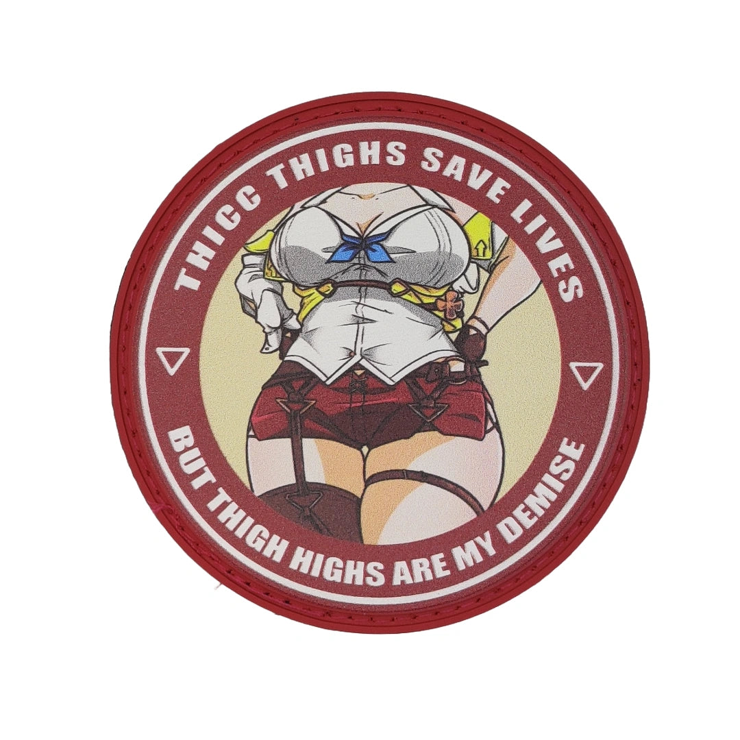Circular patch with cartoon character and text 'Thicc thighs save lives but thigh highs are my demise' on a white background.
